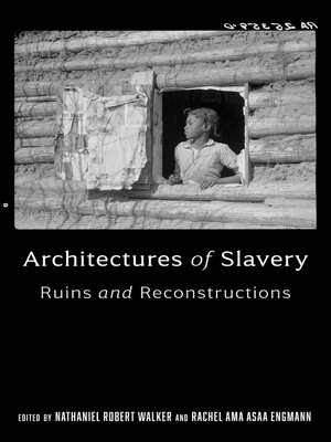 cover image of Architectures of Slavery